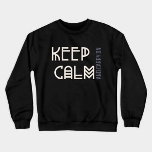 Keep Calm in the Storm Crewneck Sweatshirt